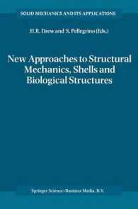 New Approaches to Structural Mechanics, Shells and Biological Structures (Solid Mechanics and Its Applications)