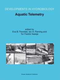 Aquatic Telemetry (Developments in Hydrobiology 165) （2003. 304 S. 260 mm）