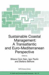 Sustainable Coastal Management : A Transatlantic and Euro-Mediterranean Perspective (NATO Science Series IV : Earth and Environmental Sciences, Volume