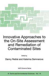 Innovative Approaches to the On-Site Assessment and Remediation of Contaminated Sites