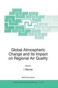 Global Atmospheric Change and Its Impact on Regional Air Quality (NATO Science Series. 4, Earth and Environmental Sciences, V. 16.)