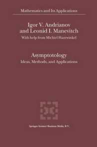 Asymptotology : Ideas, Methods, and Applications (Mathematics and Its Applications (Kluwer ))