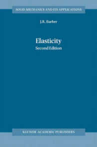可塑性（第２版）<br>Elasticity (Solid Mechanics and Its Applications, Volume 107) （2ND）