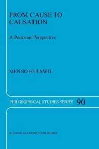 From Cause to Causation : A Peircean Perspective (Philosophical Studies)