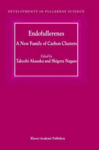 Endofullerenes : A New Family of Carbon Clusters (Developments in Fullerene Science, V. 3)