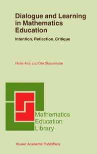 Dialogue and Learning in Mathematics Education : Intention, Reflection, Critique (Mathematics Education Library, 29)