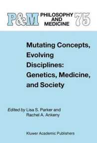 Mutating Concepts, Evolving Disciplines : Genetics, Medicine, and Society (Philosophy and Medicine)
