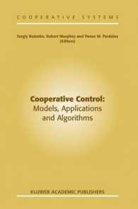 Cooperative Control : Models, Applications, and Algorithms (Cooperative Systems, V. 1)