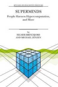 Superminds : People Harness Hypercomputation, and More (Studies in Cognitive Systems)