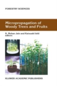 Micropropagation of Woody Trees and Fruits (Forestry Sciences Vol.75) （2003. 852 p.）