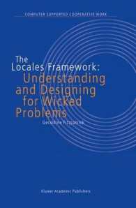 The Locales Framework : Understanding and Designing for Wicked Problems (The Kluwer International Series on Computer Supported Cooperative Work, V. 1)