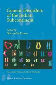Genetic Disorders of the Indian Subcontinent （2004. XVIII, 608 p.）