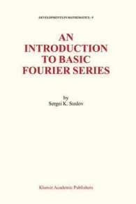 フーリエ級数入門<br>An Introduction to Basic Fourier Series (Developments in Mathematics, V. 9)