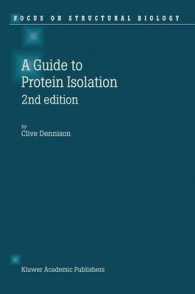 A Guide to Protein Isolation (Focus on Structural Biology) （2ND）