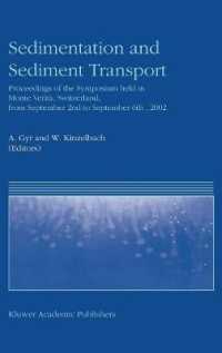 Sedimentation and Sediment Transport : Proceedings of the Symposium Held in Monte Verita, Switzerland, from September 2nd - to September 6th, 2002