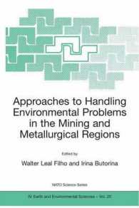 Approaches to Handling Environmental Problems in the Mining and Metallurgical Regions (NATO Science Series. 4, Earth and Environmental Sciences, V. 20