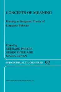 Concepts of Meaning : Framing an Integrated Theory of Linguistic Behavior (Philosophical Studies)