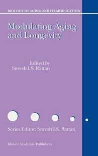 Modulating Aging and Longevity (Biology of Aging and Its Modulation, V. 5)