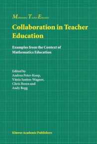 Collaboration in Teacher Education : Examples from the Context of Mathematics Education (Mathematics Teacher Education, 1)