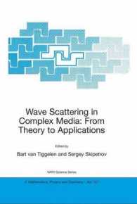 Wave Scattering in Complex Media : From Theory to Applications (NATO Science Series II Mathematics, Physics and Chemistry)