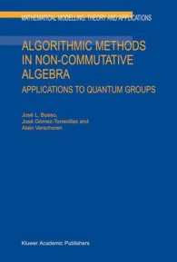 Algorithmic Methods in Non-Commutative Algebra : Applications to Quantum Groups (Mathematical Modelling--theory and Applications, V. 17)