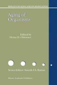 Aging of Organisms (Biology of Aging and Its Modulation, V. 4)