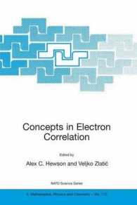 電子相関の概念（ワークショップ集）<br>Concepts in Electron Correlation (NATO Science Series II: Mathematics, Physics and Chemistry .110) （2003. 392 S. 240 mm）