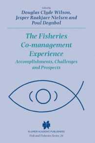 The Fisheries Co-Management Experience : Accomplishments, Challenges, and Prospects (Fish and Fisheries Series, 26)
