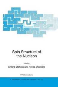 Spin Structure of the Nucleon (NATO Science Series II: Mathematics, Physics and Chemistry .111) （2003. 288 S. 240 mm）