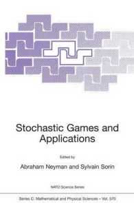 確率ゲームとその応用（会議録）<br>Stochastic Games and Applications (NATO Science Series II Mathematics, Physics and Chemistry)