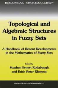 Topological and Algebraic Structures in Fuzzy Sets : A Handbook of Recent Developments in the Mathematics of Fuzzy Sets (Trends in Logic, V. 20)