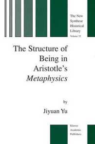 The Structure of Being in Aristotle's Metaphysics (New Synthese Historical Library)