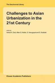 アジアの都市化：２１世紀の課題<br>Challenges to Asian Urbanization in the 21 Century (Geojournal Library)