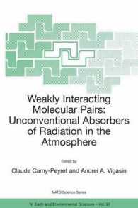 Weakly Interacting Molecular Pairs : Unconventional Absorbers of Radiation in the Atmosphere 〈27〉