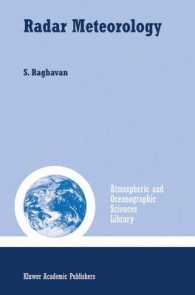 Radar Meteorology (Atmospheric and Oceanographic Sciences Library Vol.27) （2003. 564 p.）