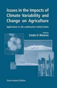 Issues in the Impacts of Climate Variability and Change on Agriculture : Applications to the Southeastern United States