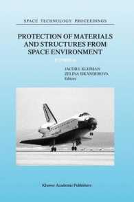 Protection of Materials and Structures from Space Environment : Icpmse-6 (Space Technology Proceedings, 5)