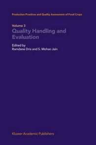 食用作物の生産と品質評価、第３巻：作物の取扱いと品質評価<br>Production Practices and Quality Assessment of Food Crops. Vol.3 Quality Handling and Evaluation （2004. 633 p.）