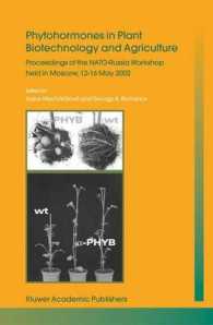 Phytohormones in Plant Biotechnology and Agriculture : Proceedings of the Nato-Russia Workshop Held in Moscow, 12-16 May 2002