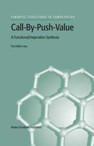 Call-By-Push-Value : A Functional/Imperative Synthesis (Semantics Structures in Computation, V. 2)