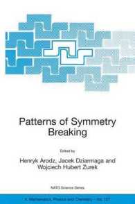 Patterns of Symmetry Breaking (NATO Science Series II Mathematics, Physics and Chemistry) 〈127〉