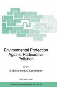 Environmental Protection against Radioactive Pollution (NATO Science Series Iv: Earth and Environmental Science) 〈33〉