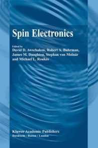 スピンエレクトロニクス<br>Spin Electronics （2003. XXIV, 221 p.）