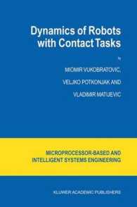 Dynamics of Robots with Contact Tasks (Microprocessor-based and Intelligent Systems Engineer, 26)