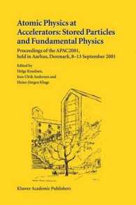 Atomic Physics at Accelerators : Stored Particles and Fundamental Physics : Proceedings of the Apac 2001, Held in Aarhus, Denmark, 8-13 September 2001