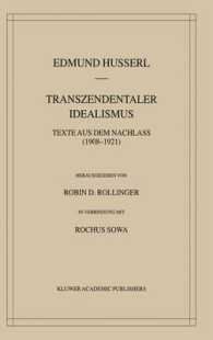 フッサール全集　第３６巻　超越的観念論：遺稿　１９０８－１９２１年<br>Transzendentaler Idealismus : Texte aus dem Nachlass (1908-1921) (Husserliana: Edmund Husserl Gesammelte Werke Vol.36) （2004. 280 p.）