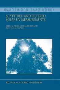 Scattered and Filtered Solar UV Measurements (Advances in Global Change Research Vol.17) （2004. 208 p.）