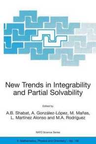 New Trends in Integrability and Partial Solvability (NATO Science Series Ii: Mathematics, Physics and Chemistry)