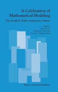 A Celebration of Mathematical Modeling : The Joseph B. Keller Anniversary Volume （2004. 288 p.）