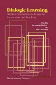 対話的学習：学習、教育と教授<br>Dialogic Learning : Shifting Perspectives to Learning, Instruction, and Teaching （2004. 276 p.）